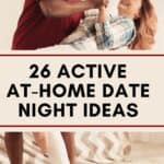 26 active at home date night ideas pin6