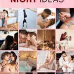 25 sexy at home date night ideas pinterest 5