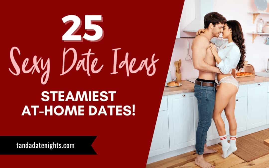 25 sexy at home date night ideas blog image