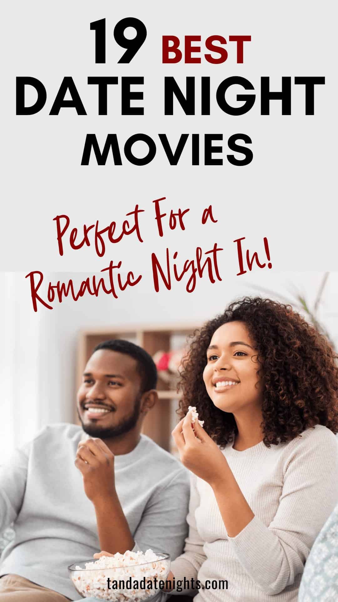 19 Best Date Night Movies (for a romantic night at home) - T&A Date Nights